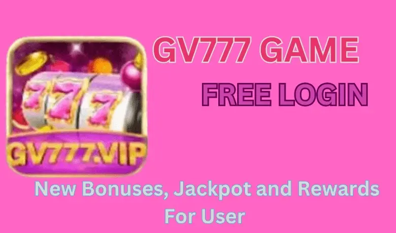 GV777 Game APP