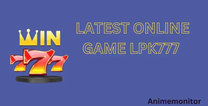 LPK777 Game Online App